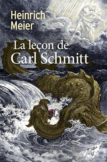 Couverture du livre « La leçon de Carl Schmitt » de Heinrich Meier aux éditions Cerf