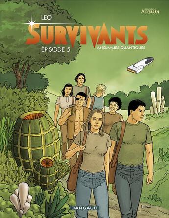 Couverture du livre « Survivants ; anomalies quantiques Tome 5 : épisode 5 » de Leo aux éditions Dargaud