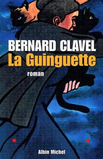 Couverture du livre « La guinguette » de Clavel-B aux éditions Albin Michel