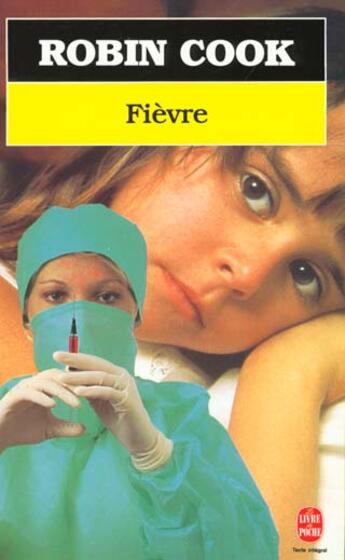 Couverture du livre « Fievre » de Cook-R aux éditions Le Livre De Poche