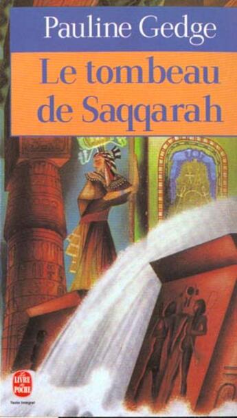 Couverture du livre « Le tombeau de saqqarah » de Pauline Gedge aux éditions Le Livre De Poche