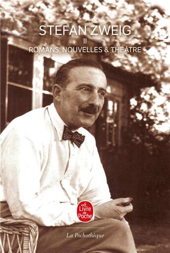 Couverture du livre « Romans, nouvelles et théâtre t.2 » de Stefan Zweig aux éditions Le Livre De Poche