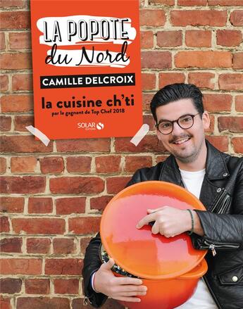 Couverture du livre « La popote du Nord » de Annabelle Schachmes et Camille Delcroix aux éditions Solar