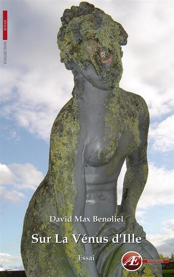 Couverture du livre « Sur la Vénus d'Ille » de David Max Benoliel aux éditions Ex Aequo