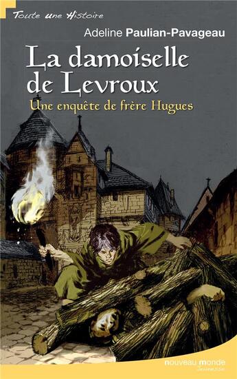 Couverture du livre « La damoiselle de Levroux » de Adeline Paulian-Pavageau aux éditions Nouveau Monde