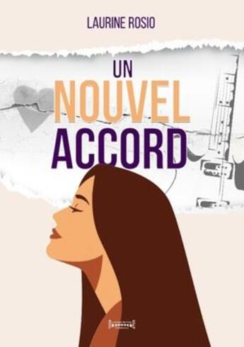 Couverture du livre « Un nouvel accord » de Laurine Rosio aux éditions Sudarenes