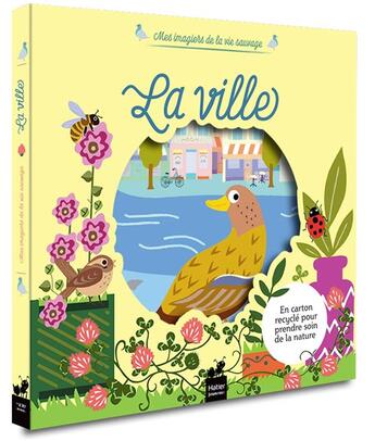 Couverture du livre « Mes imagiers de la vie sauvage - la ville » de Deny/Bazantova aux éditions Hatier