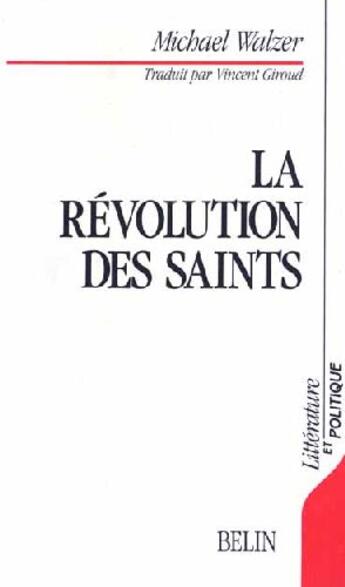 Couverture du livre « La révolution des saints » de Michael Walzer aux éditions Belin