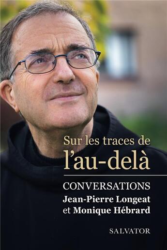 Couverture du livre « Sur les traces de l'au-delà » de Jean-Pierre Longeat aux éditions Salvator