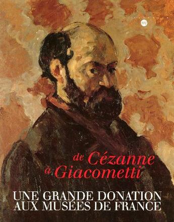 Couverture du livre « Cezanne a giacometti gde donat » de  aux éditions Reunion Des Musees Nationaux