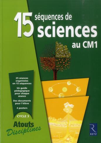 Couverture du livre « 15 séquences de sciences au CM1 » de  aux éditions Retz