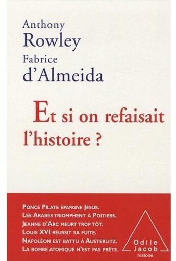 Couverture du livre « Et si on refaisait l'histoire ? » de Rowley+Almeida D aux éditions Odile Jacob