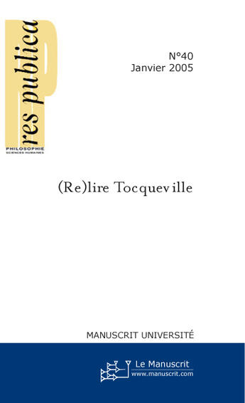 Couverture du livre « Relire tocqueville » de Res Publica aux éditions Le Manuscrit