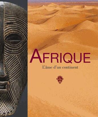 Couverture du livre « Afrique ; l'âme d'un continent » de  aux éditions Elcy