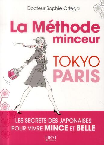 Couverture du livre « La méthode minceur Tokyo-Paris » de Sophie Ortega aux éditions First