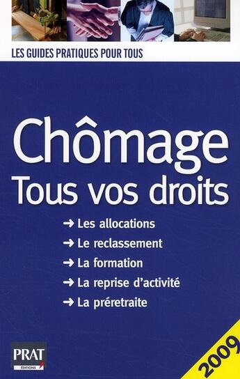 Couverture du livre « Chômage ; tous vos droits (édition 2009) » de Catherine Doleux aux éditions Prat