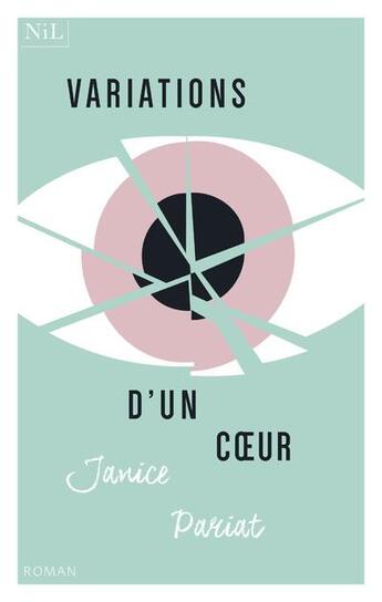 Couverture du livre « Variations d'un coeur » de Janice Pariat aux éditions Nil