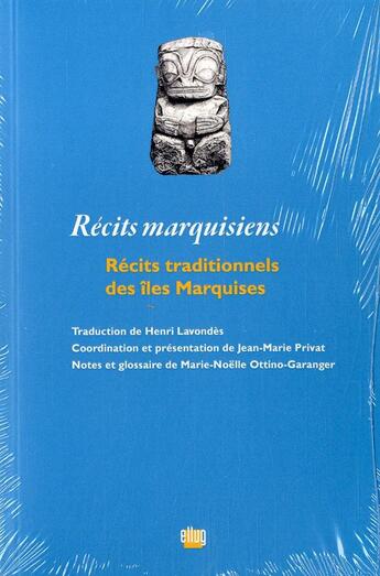 Couverture du livre « Recits marquisiens - recits traditionnels des iles marquises » de Jean-Marie Privat aux éditions Uga Éditions