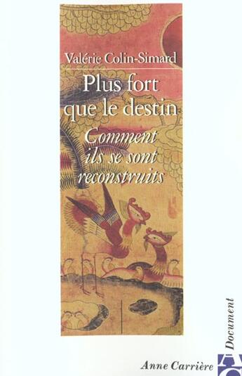 Couverture du livre « Plus fort que le destin » de Valerie Colin-Simard aux éditions Anne Carriere