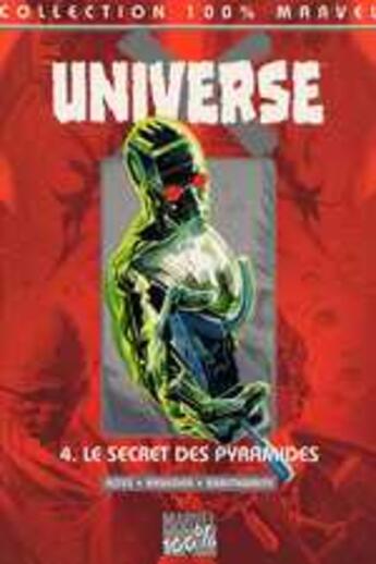 Couverture du livre « Universe x t.4; le secret des pyramides » de Alex Ross et Jim Krueger et Yeates et Braithwaite aux éditions Marvel France