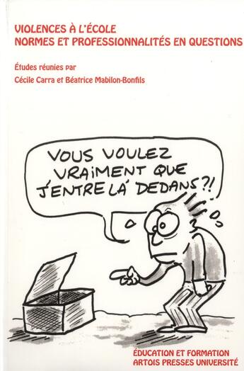 Couverture du livre « Violences à l'école. Normes et professionnalités en questions » de Carra/Mabilon aux éditions Pu D'artois