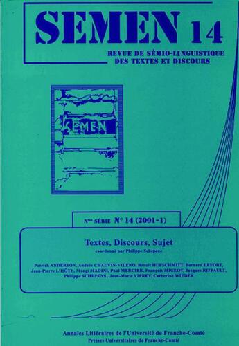 Couverture du livre « Semen Tome 14 : textes, discours, sujet » de Presses Universitaires De Franche-Comté aux éditions Pu De Franche Comte