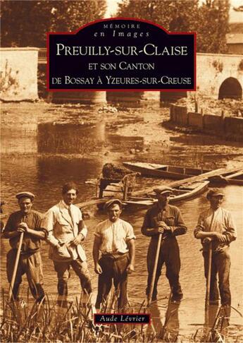 Couverture du livre « Preuilly-sur-Claise et son canton » de Aude Levrier aux éditions Editions Sutton