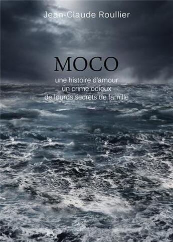 Couverture du livre « Moco » de Jean-Claude Roullier aux éditions Editions Thot
