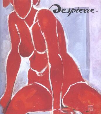 Couverture du livre « Despierre 1912-1995 » de  aux éditions Somogy