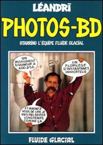 Couverture du livre « Photos - bd starring l'equipe fluide glacial » de Bruno Leandri aux éditions Fluide Glacial