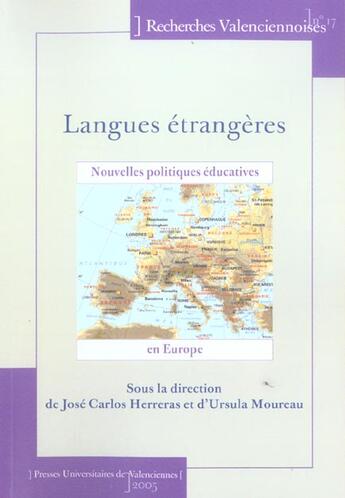 Couverture du livre « Langues étrangères : Nouvelles politiques éducatives en Europe » de Herreras Jose Carlo aux éditions Pu De Valenciennes