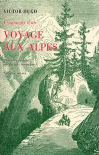 Couverture du livre « Voyage aux Alpes » de Victor Hugo aux éditions Sequences