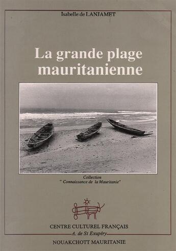 Couverture du livre « La grande plage mauritanienne » de De Lanjamet Isabelle aux éditions Sepia