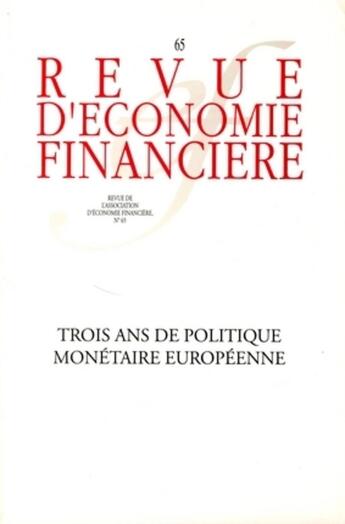 Couverture du livre « Trois ans de politique monétaire européenne » de  aux éditions Association D'economie Financiere