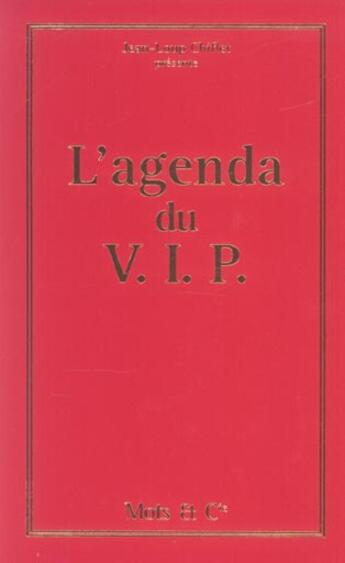 Couverture du livre « Agenda du vip » de Jean-Loup Chiflet aux éditions Mango