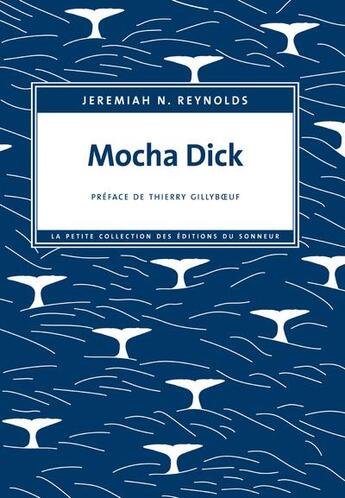 Couverture du livre « Mocha Dick ou la baleine blanche » de Jeremiah N. Reynolds aux éditions Editions Du Sonneur