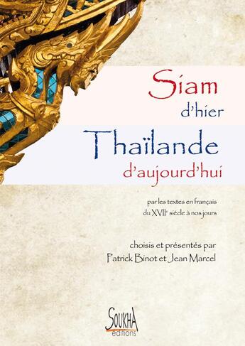 Couverture du livre « Siam d'hier, thailande d'aujourd'hui » de Jean Marcel & Patric aux éditions Soukha