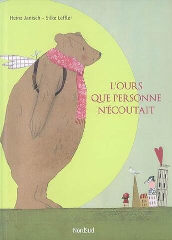 Couverture du livre « Ours que personne n'ecoutait (l') » de Heinz Janisch aux éditions Mijade