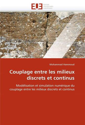 Couverture du livre « Couplage entre les milieux discrets et continus » de Hammoud-M aux éditions Editions Universitaires Europeennes