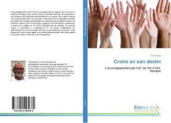 Couverture du livre « Croire en son destin » de Yvon Lamy aux éditions Vie