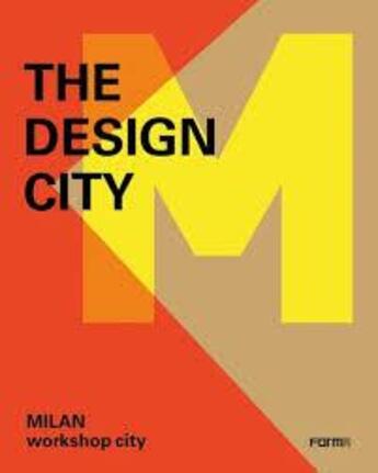 Couverture du livre « The design city » de Sammicheli Marco aux éditions Antique Collector's Club