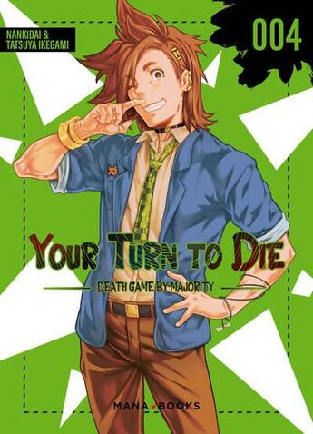 Couverture du livre « Your turn to die Tome 4 » de Nankidai et Tatsuya Ikegami aux éditions Mana Books