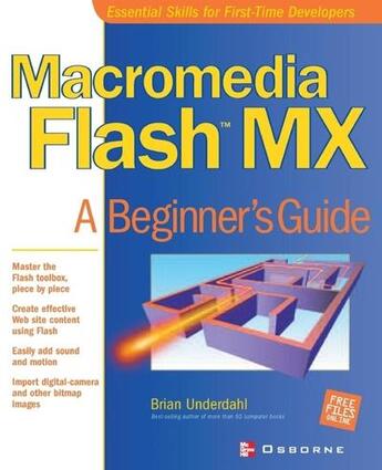 Couverture du livre « Macromedia flash mx - a beginner's guide » de Underdahl Brian aux éditions Mcgraw-hill Education