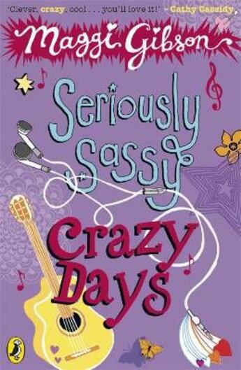 Couverture du livre « Seriously sassy ; crazy days » de Maggi Gibson aux éditions Children Pbs