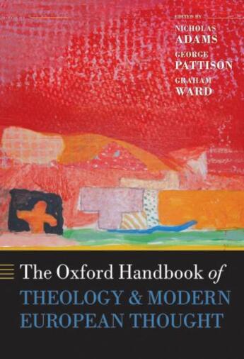 Couverture du livre « The Oxford Handbook of Theology and Modern European Thought » de Nicholas Adams aux éditions Oup Oxford