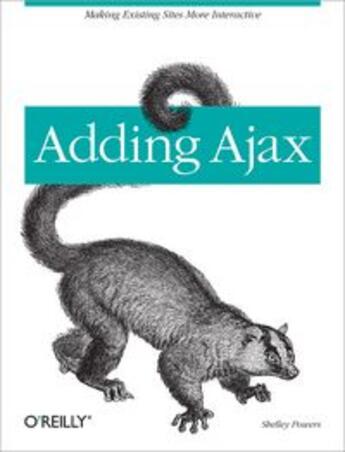 Couverture du livre « Adding Ajax » de Shelley Powers aux éditions O Reilly