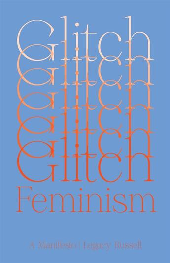 Couverture du livre « Glitch feminism : a manifesto » de Legacy Russell aux éditions Random House Us