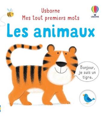 Couverture du livre « Les animaux - mes tout premiers mots » de Oldham/Neal aux éditions Usborne