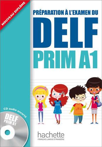 Couverture du livre « DELF Prim - Livre de l'élève (A1) » de Roselyne Marty et Maud Launay aux éditions Hachette Fle