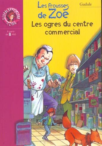 Couverture du livre « Les ogres du centre commercial » de Gudule aux éditions Le Livre De Poche Jeunesse